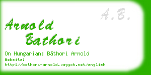 arnold bathori business card